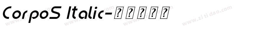 CorpoS Italic字体转换